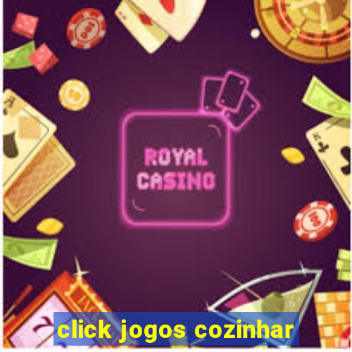 click jogos cozinhar